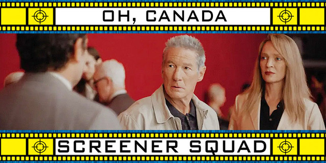 Oh, Canada Movie Review