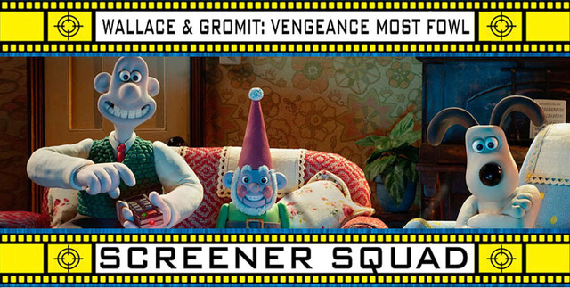 Wallace & Gromit: Vengeance Most Fowl Movie Review