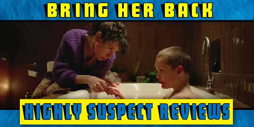 Bring Her Back movie review