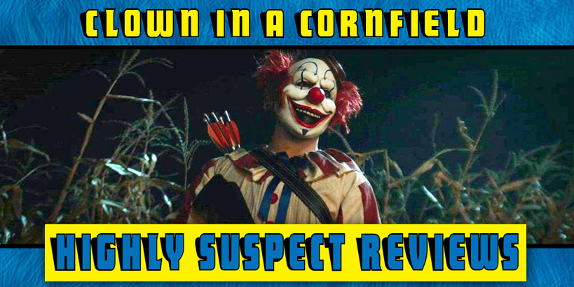 Clown in a Cornfield movie review