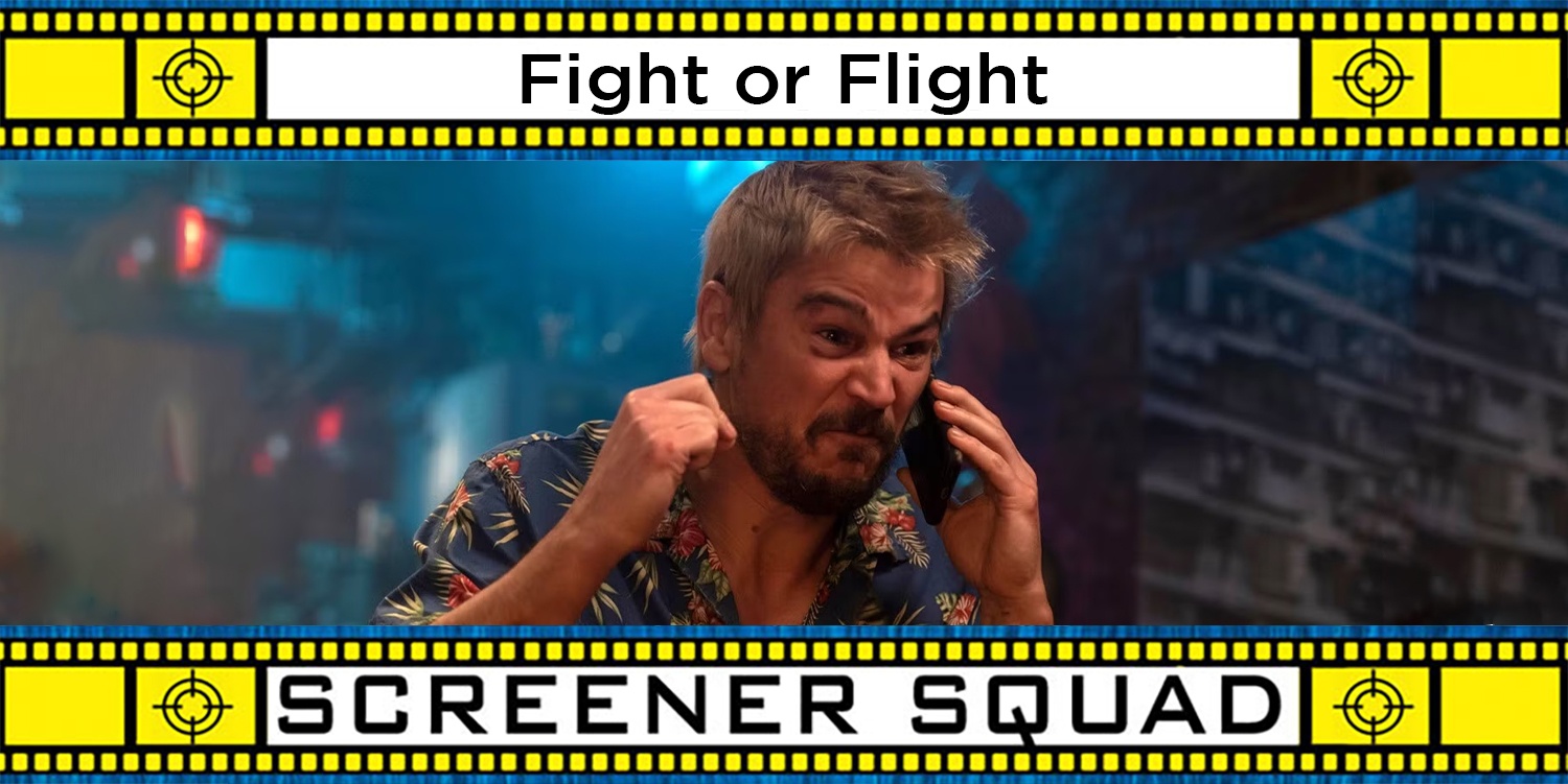 Fight or Flight movie review