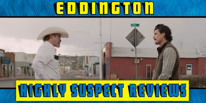 Eddington movie review