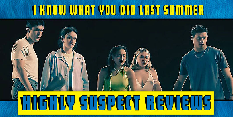 I Know What You Did Last Summer movie review