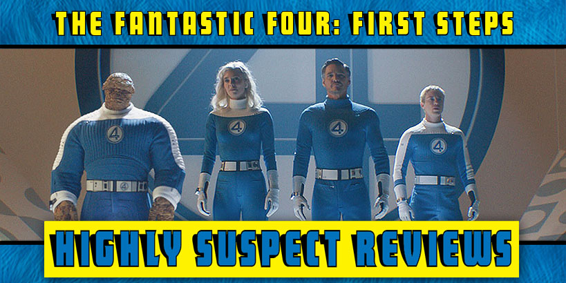 The Fantastic Four: First Steps movie review