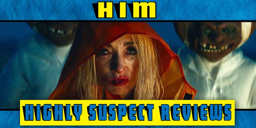 "Him" movie review