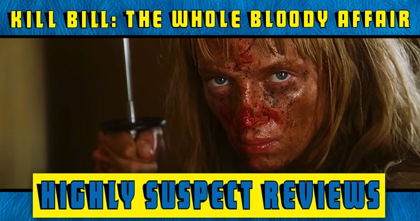 Kill Bill: The Whole Bloody Affair movie review