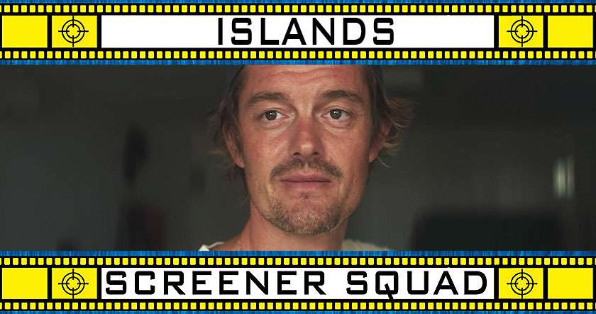 Islands movie review