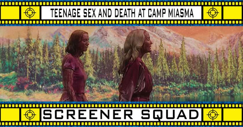 Teenage Sex and Death at Camp Miasma movie review