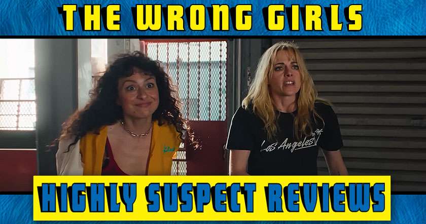 The Wrong Girls movie review